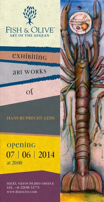Hans Ruprecht-Leiss exhibition opening @ the Fish & Olive Gallery in Halki